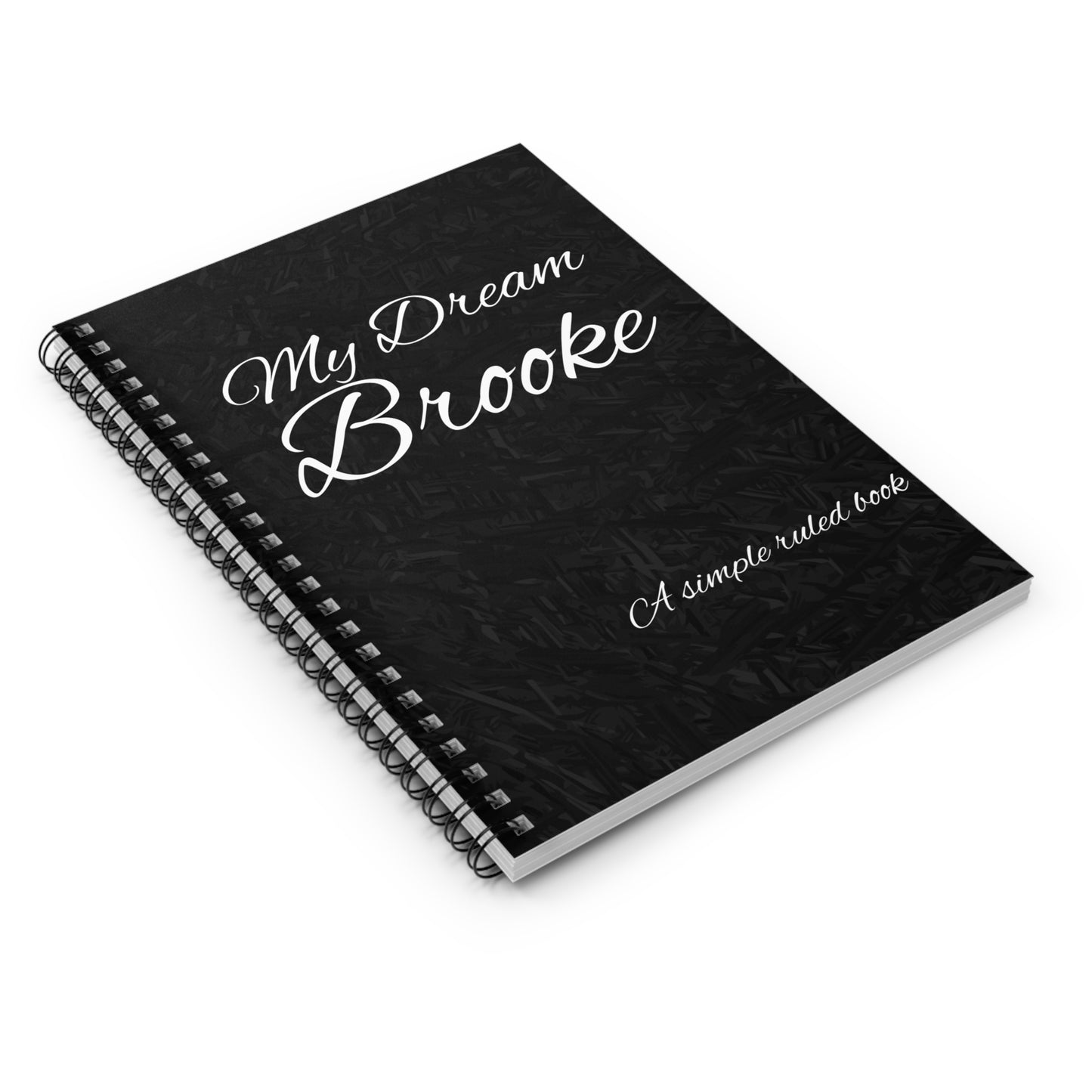 Personalized Spiral Notebook - 'My Dream Brooke' - Perfect for Students & Writers